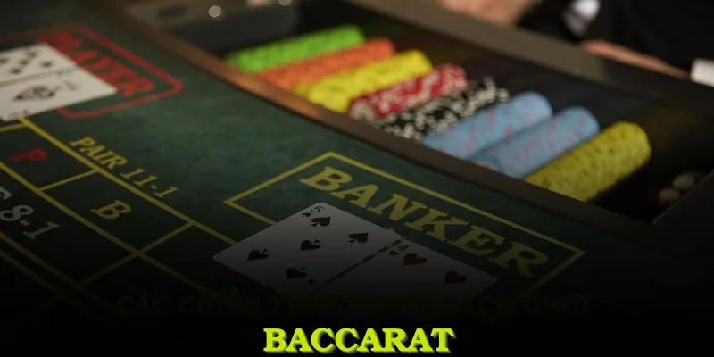 Tìm hiểu bộ môn Baccarat