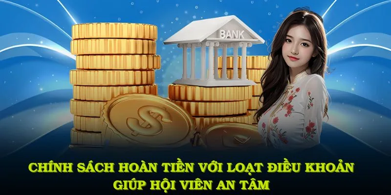 Điều khoản chính sách hoàn tiền giúp hội viên BJ88 an tâm