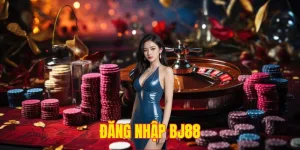 Hướng dẫn thao tác đăng nhập BJ88