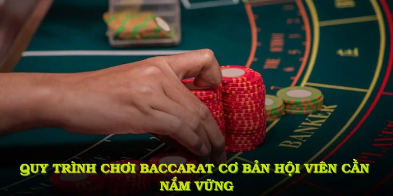 Quy trình chơi game baccarat tại nhà cái BJ88
