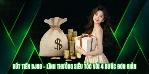 Rút tiền tại nhà cái BJ88