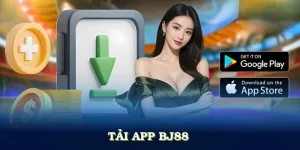 Hướng dẫn tải app BJ88